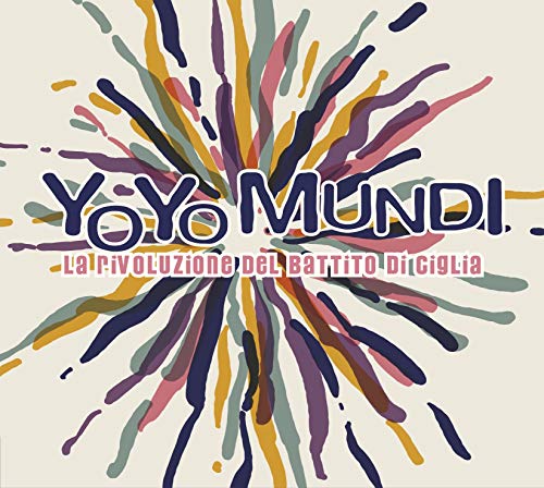 Album cover with multicolored paint splatters and text "YoYo Mundi" on beige background.