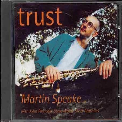 CD cover featuring Martin Speake holding a saxophone, with foliage background.
