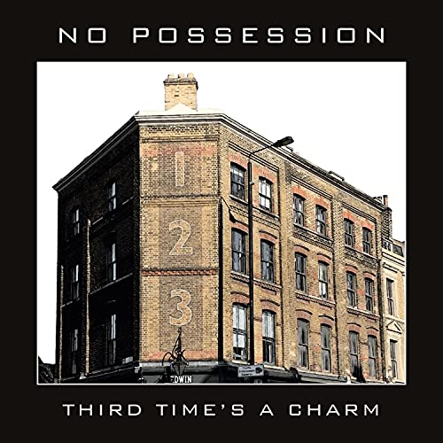 CD cover for No Possession’s “Third Time’s A Charm” featuring a brick building.