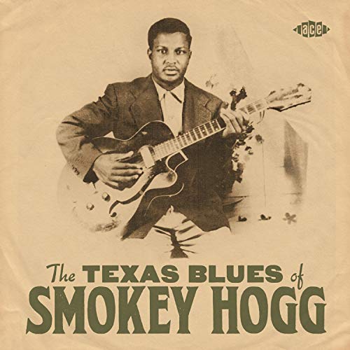CD cover with sepia-toned photo of man holding guitar, text "The Texas Blues of Smokey Hogg".