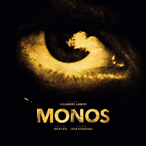 "Movie poster for 'Monos' with a close-up of an eye on a black background."
