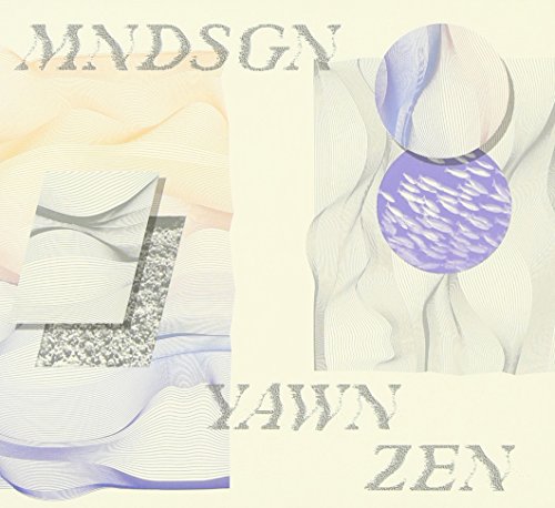 CD cover for Mndsgn’s “Yawn Zen” with abstract shapes and text.