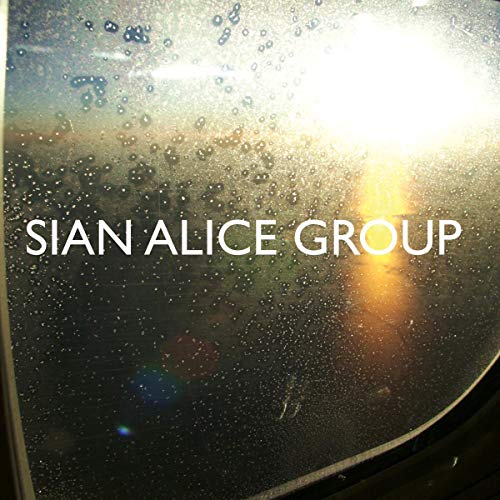 CD cover for Sian Alice Group, featuring text on a textured surface.
