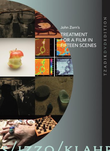 DVD cover with collage of images and "John Zorn's Treatment for a Film in Fifteen Scenes" text.