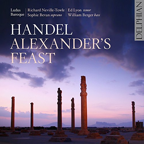 "CD cover with ancient pillars at dusk, 'Handel Alexander's Feast' title, artist names listed."