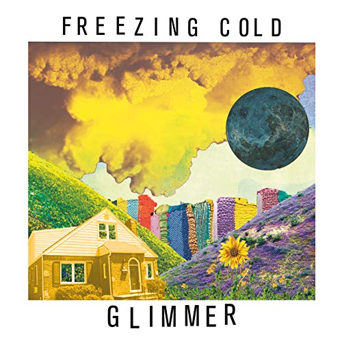 Album cover: colorful landscape with house, moon, and text "Freezing Cold - Glimmer".