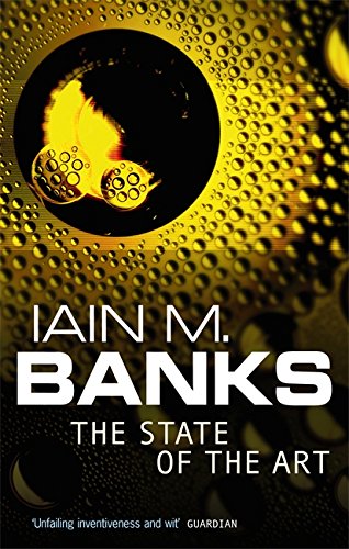 Book cover of "The State of the Art" by Iain M. Banks, featuring a yellow, metallic, bubble-like design.