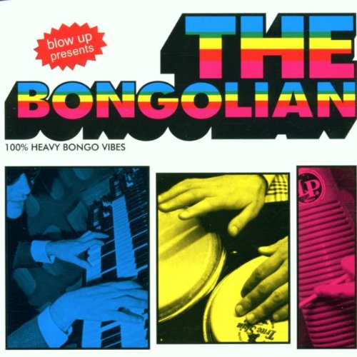 CD cover for “The Bongolian” featuring colorful text and hands playing instruments.