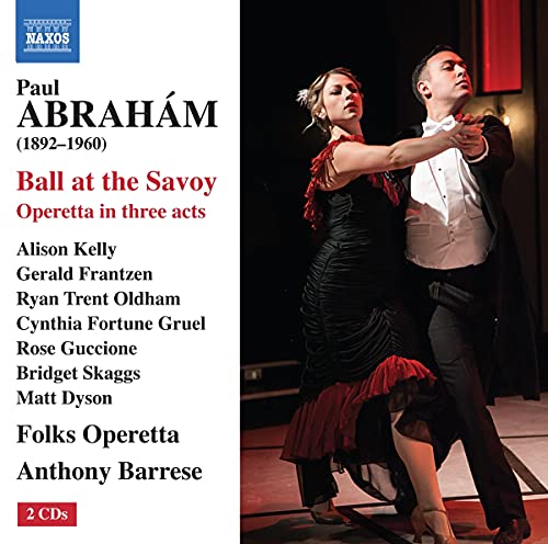 CD cover for Paul Abraham’s “Ball at the Savoy” operetta, dancers pictured.