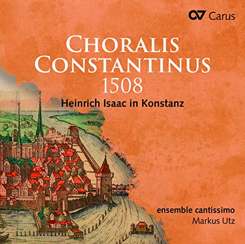 CD cover for “Choralis Constantinus 1508” featuring a medieval cityscape.