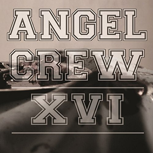 Angel Crew XVI CD cover with large, stylized text and blurred background.