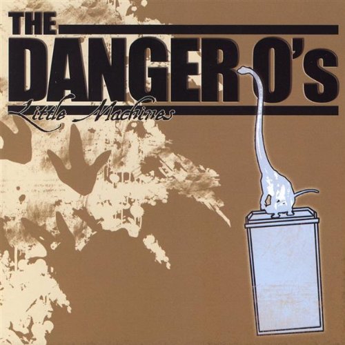 CD cover for The Danger O’s’ “Little Machines” with dinosaur and trashcan.