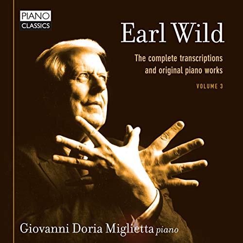 Earl Wild portrait on CD cover, hands raised as if playing piano.