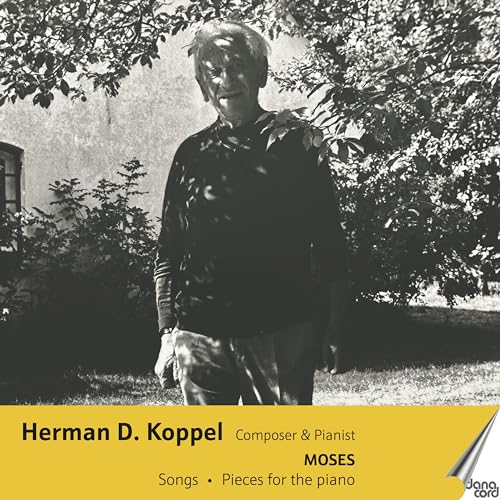 Black and white portrait of composer Herman D. Koppel with album title.