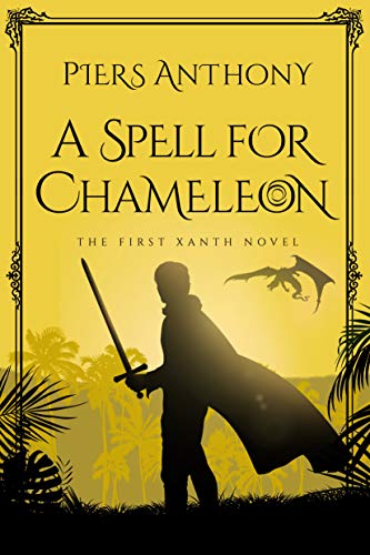 A Spell for Chameleon: 1 (Xanth)