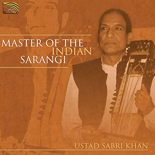 CD cover featuring Ustad Sabri Khan with his Indian Sarangi instrument.