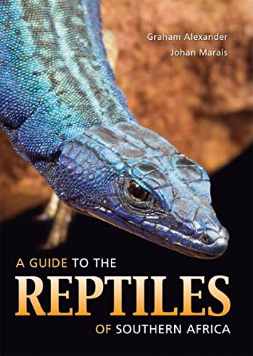 AGuide to the Reptiles of Southern Africa by Marais, Johan ( Author ) ON Jan-01-2001, Paperback