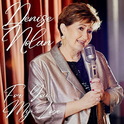 Denise Nolan portrait with vintage microphone, album cover "For You My Love".