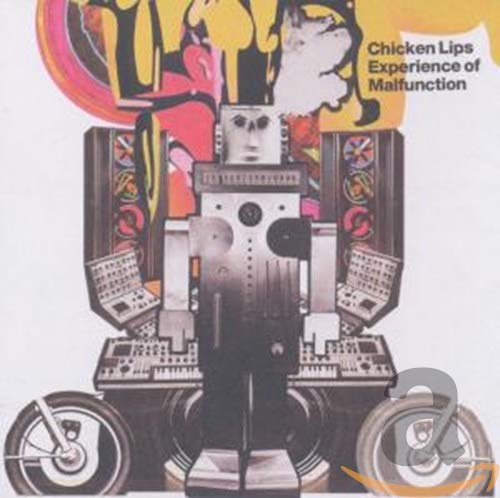 CD cover for Chicken Lips’ “Experience Of Malfunction” featuring a robot.