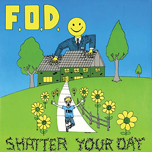 Album cover: colorful illustration of a giant and a house, text “FOD” and “Shatter Your Day”.