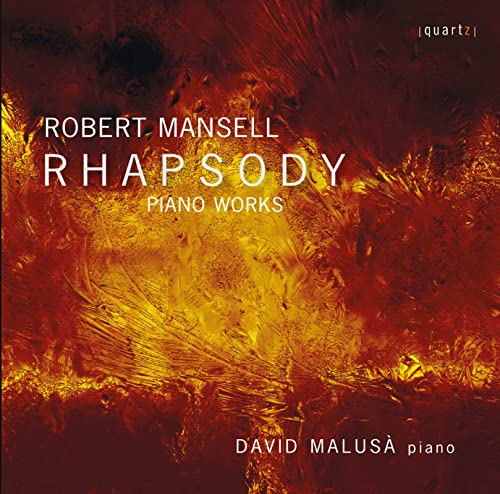 CD cover for Robert Mansell’s “Rhapsody” piano works, performed by David Malusà.