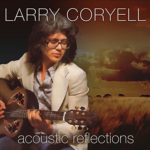 Larry Coryell portrait with acoustic guitar, album cover for "Acoustic Reflections".
