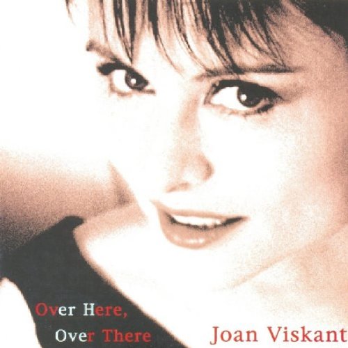 CD cover for Joan Viskant’s “Over Here, Over There” with a portrait.