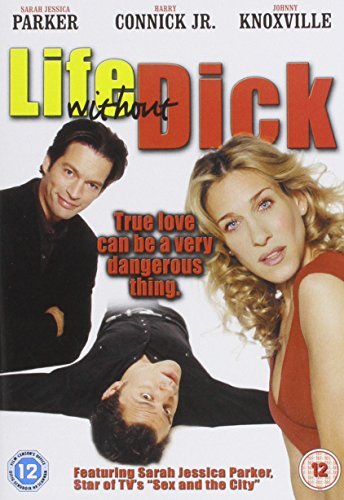 DVD cover for “Life Without Dick” featuring Sarah Jessica Parker and Harry Connick Jr.