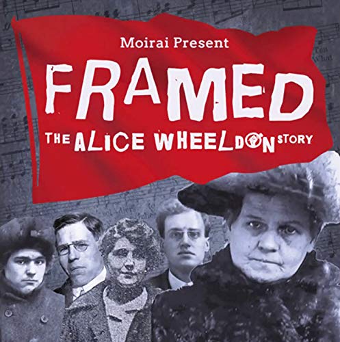"Framed: The Alice Wheeldon Story" CD cover with red banner and black-and-white portraits.