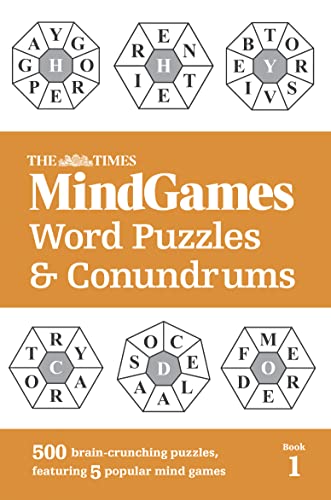 The Times Mind Games Word Puzzles and Conundrums Book 1: 500 brain-crunching puzzles, featuring 5 popular mind games (The Times Puzzle Books)