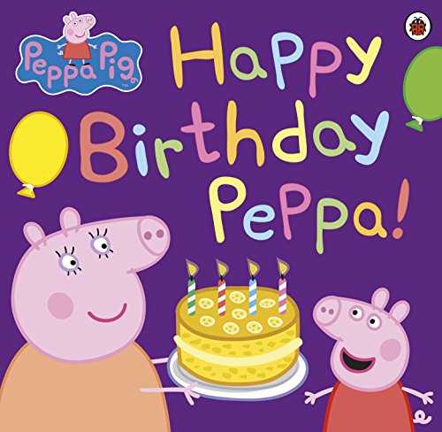 The image depicts a children's book cover featuring Peppa Pig celebrating her birthday. Key elements include the title "Happy Birthday Peppa!" in multicolored letters, a cartoon Peppa Pig and her little brother George standing on either side of a yellow cake with candles, and balloons floating around them. The background is purple, and the top-left corner displays the "Peppa Pig" logo. Alt text: "Children's book cover featuring Peppa Pig and cake on purple background."