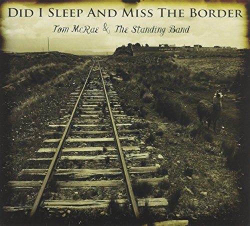 CD cover for Tom McRae & The Standing Band, featuring a railway track.