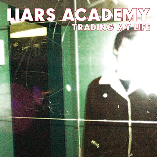 Vinyl record cover for Liars Academy’s “Trading My Life” with a blurred figure.