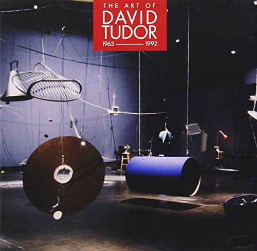 CD cover for "The Art of David Tudor" featuring abstract sculptural installation.