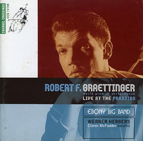 "CD cover with a man's portrait and text 'Robert F. Graettinger Live at the Paradiso'".