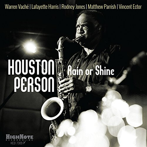 "Album cover featuring a man playing saxophone, with 'Houston Person' and 'Rain or Shine' text."