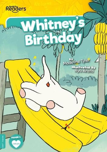Whitney's Birthday (BookLife Readers)