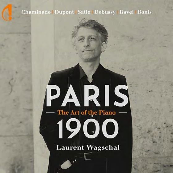 CD cover: pianist Laurent Wagschal, text “Paris 1900”, stone background.