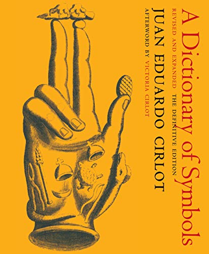 A Dictionary of Symbols (New York Review Books Classics): Revised and Expanded Edition