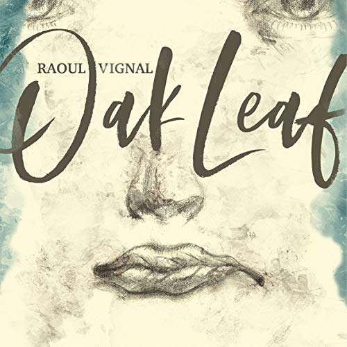 "Album cover with a sketch of a face and 'Oak Leaf' text."