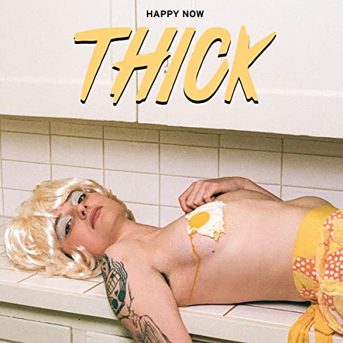 Album cover for “Happy Now” by Thick, featuring a person with an egg.