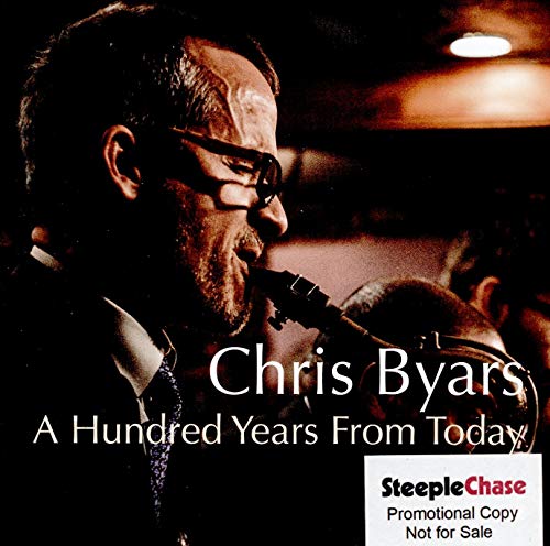 CD cover featuring Chris Byars playing saxophone, with album title text.