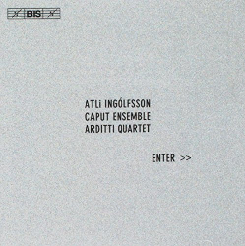 CD cover with text listing composers "Arditti Quartet" and "Atli Ingólfsson".