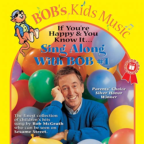CD cover featuring Bob McGrath with balloons and colorful text.