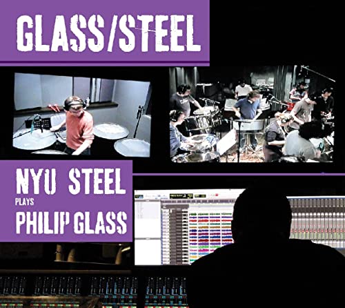 CD cover for “NYU Steel Plays Philip Glass” featuring steelpan players.