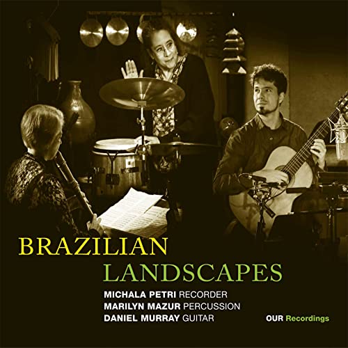 CD cover for "Brazilian Landscapes" featuring three musicians playing instruments.