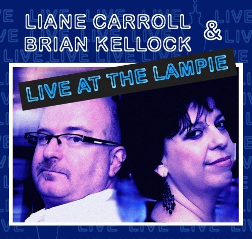 CD cover with Liane Carroll and Brian Kellock, blue background, and text "Live at the Lampie".