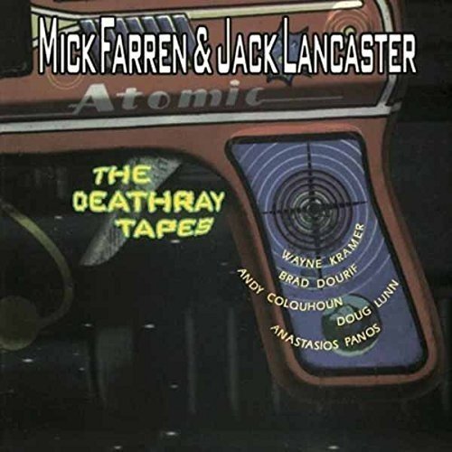 CD cover for “The Deathray Tapes” by Mick Farren & Jack Lancaster.