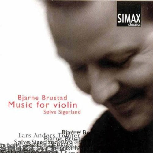 "CD cover with a man's face and text 'Bjarne Brustad Music for violin'."