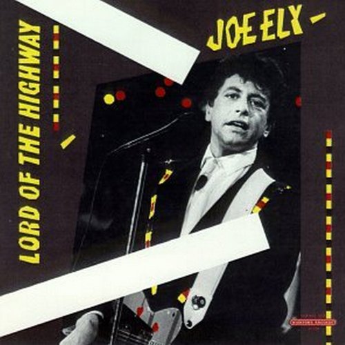 "Album cover with black and white photo of Joe Ely holding a guitar."